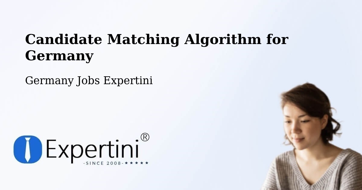 Candidate Matching Algorithm Overview – Buchenbach - Germany Jobs Expertini