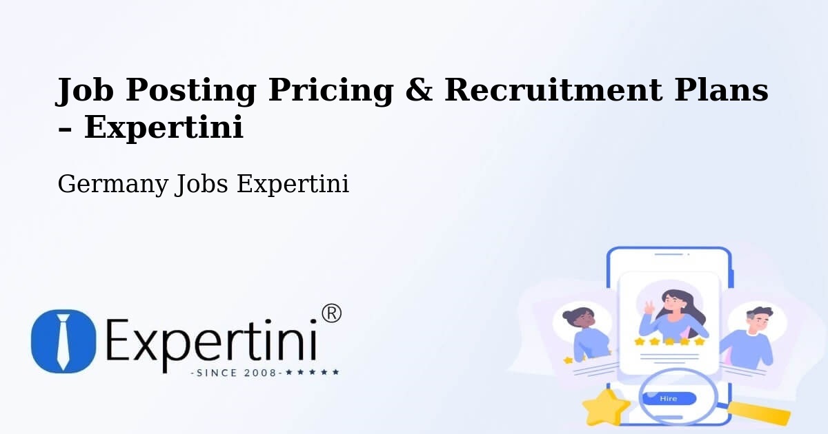 Job Posting Pricing & Recruitment Plans – Buchenbach - Buchenbach, Germany Jobs Expertini